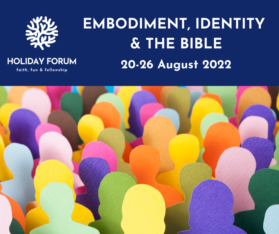 Embodiment, Identity & the Bible